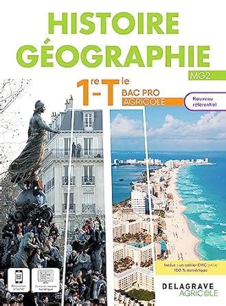 Histoire G Ographie Re Tle Bac Pro Agricole Dejonge Christophe