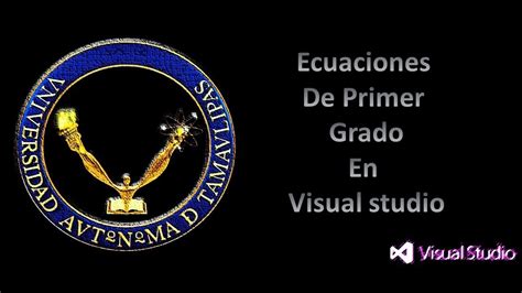 Visual Studio Ecuaci N De Primer Grado Youtube