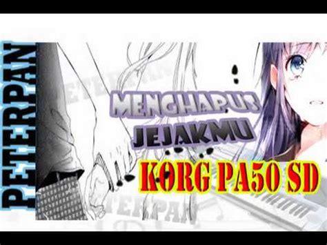 Menghapus Jejakmu Peterpan Cover With Korg Pa Sd Youtube