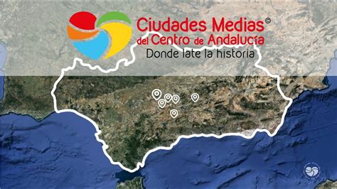 Ciudades Medias Del Centro De Andaluc A El Destino Tur Stico Donde