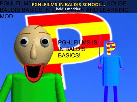 Pghlfilms In Baldis School Baldis Basics Mod Baldis Basics Mods