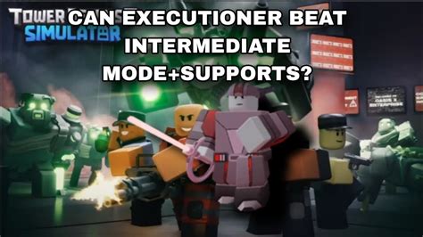 Can Executioner Supports Beat Intermediate Mode In Tds Youtube