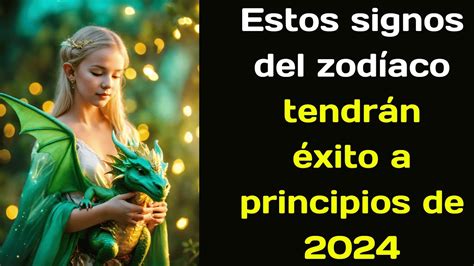 Estos signos del zodíaco tendrán éxito a principios de 2024 YouTube