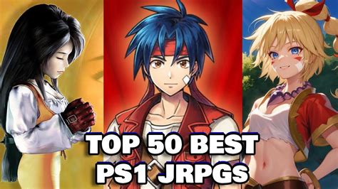 Top 50 Best PS1 JRPGs Ever Random Order YouTube