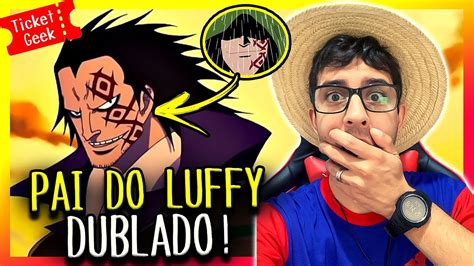 MONKEY D DRAGON O PAI DO LUFFY REVELADO ONE PIECE DUBLADO NA