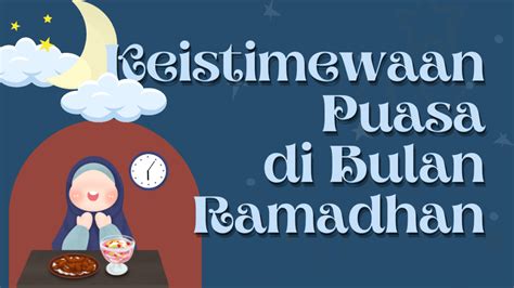 Memaknai Keistimewaan Puasa Di Bulan Ramadhan Belajar Ngaji Untuk