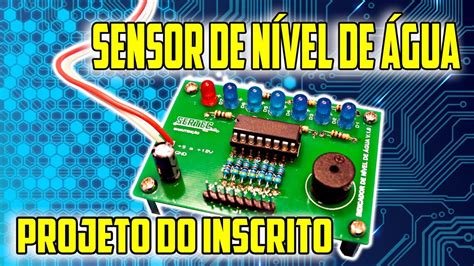 Projeto Do Inscrito Sensor De N Vel De Gua Montado Por Talo