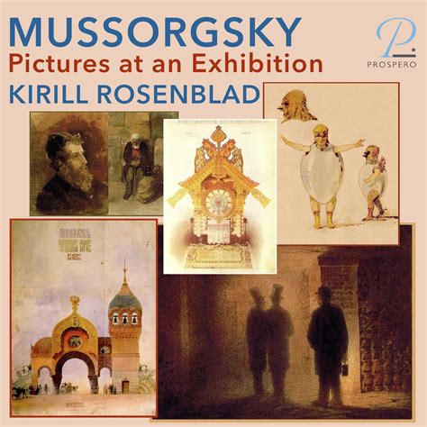 Modest Mussorgsky Pictures At An Exhibition Album Of Kirill