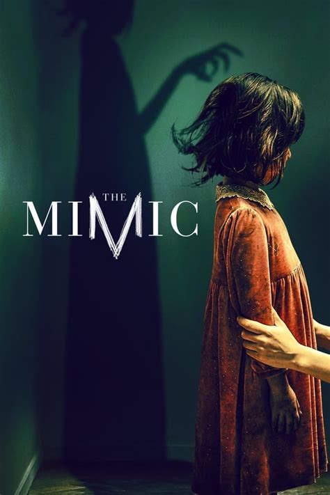 The Mimic (2017) — The Movie Database (TMDB)