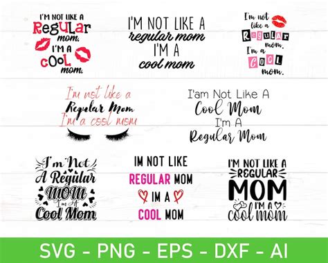 I M Not Like A Regular Mom I M A Cool Mom Svg Im A Etsy