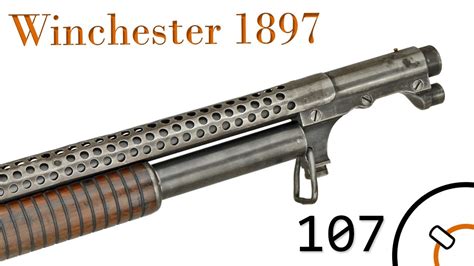 History Of Wwi Primer 107 Us Winchester 1897 Trench Gun Documentary