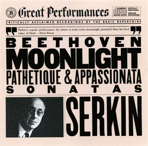 Rudolf Serkin Beethoven Moonlight Pathetique Appassionata Sonatas