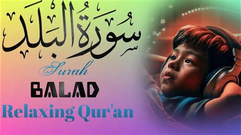 L Surah Al Balad Full Recitation Of Quran L With Arabic Text HD