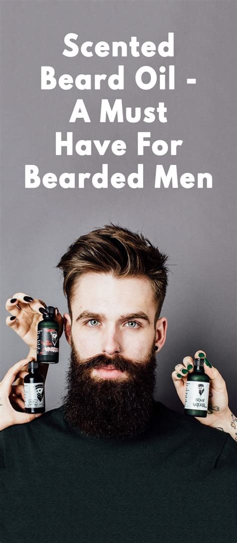 10 Scented Beard Oil To Add The Oomph Factor To Your Beard