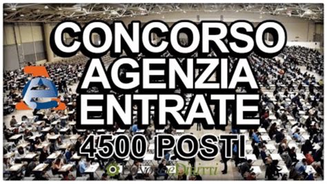 Concorso Agenzia Delle Entrate 2023 Per 4500 Funzionari Info Utili