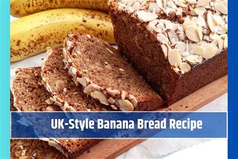 Uk Style Banana Bread Recipe