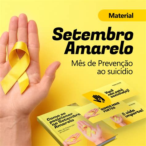 Setembro Amarelo Como Se Posicionar Simplificaci