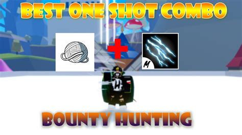 Best One Shot Combo String Electric Claw Bounty Hunting Blox