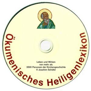 Ökumenisches Heiligenlexikon Joachim Schäfer CD DVD ISBN 978 3 00