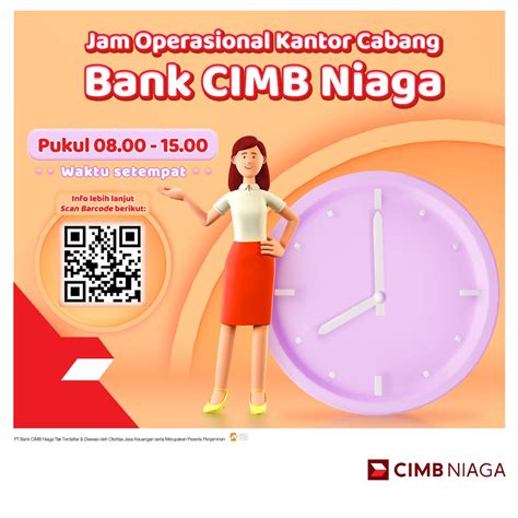 Cimb Niaga On Twitter Kami Ingin Menginformasikan Jam Operasional