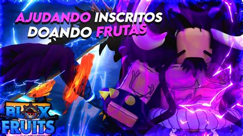 Blox Fruits Ao Vivo Doando Frutas Ajudando Raids Ajudando