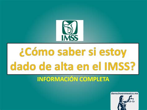 Como Saber Si Estoy Dado De Alta En El Imss Vigencia De Derechos