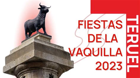 Programa Completo De Las Fiestas De Teruel De Los Actos Del Ngel