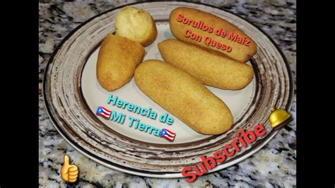 Sorullos De MaÍz Con Queso Corn Fritters Youtube