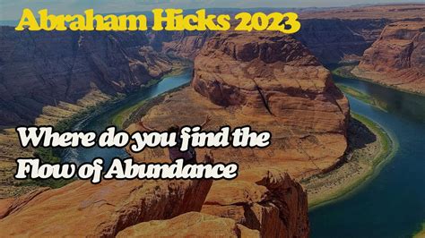 Abraham Hick April 2023 Where Do You Find The Flow Of Abundance YouTube