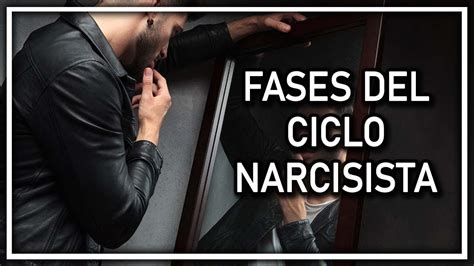 Las Fases Del Ciclo Narcisista Youtube