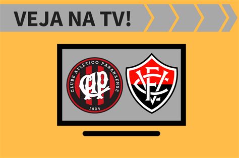 Atlético Pr X Vitória Ao Vivo Saiba Como Assistir Ao Jogo Na Tv