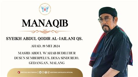 LIVE DELAYED MANAQIB SYEIKH ABDUL QODIR AL JAILANI QS PERWAKILAN