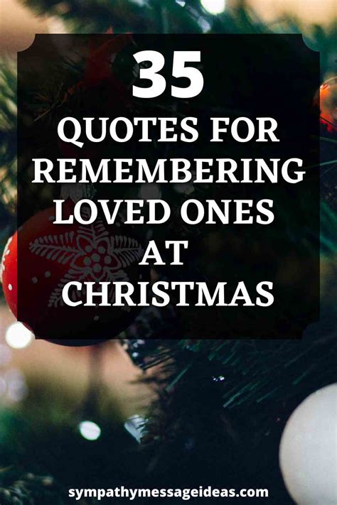 Quotes For Remembering Loved Ones At Christmas Sympathy Message Ideas