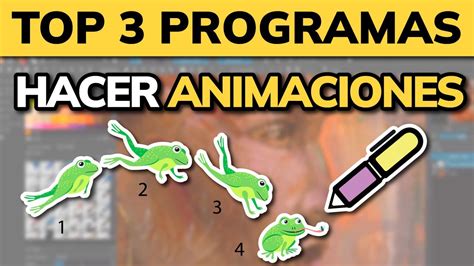 Mejores Programas Para Hacer Animaciones Con Tu Pc Windows Mac