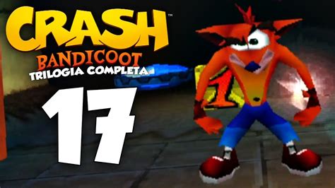 CRASH BANDICOOT TRILOGIA MUITAS RELÍQUIAS DE PLATINA 17 YouTube