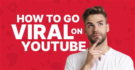 11 Proven Tips On How To Go Viral On Youtube 2024 Viralyft