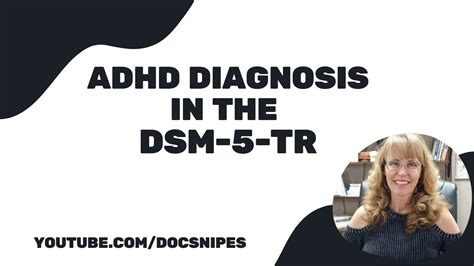 Diagnosis Of Adhd With The Dsm 5 Tr Symptoms And Diagnosis Youtube