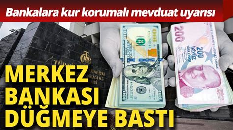 Merkez Bankas D Meye Bast Bankalara Kur Korumal Mevduat Uyar S