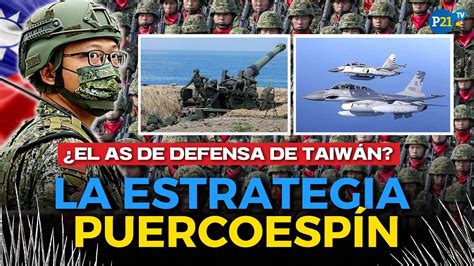 TaiwÁn Vschina La Estrategia PuercoespÍn Que Puede Frenar A China De Una Posible Invasión