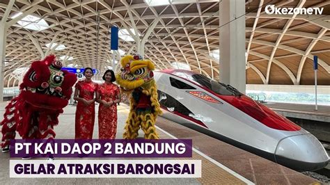 Peringati Hari Raya Imlek Pt Kai Daop Bandung Gelar Atraksi