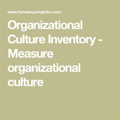 Organizational Culture Inventory Measure Organizational Culture With