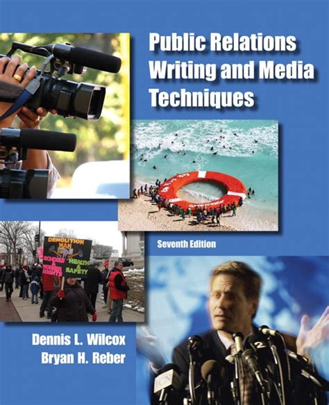 Wilcox Reber Public Relations Writing And Media Techniques Th