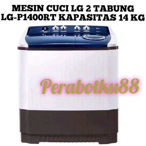 Jual Mesin Cuci Lg Tabung Lg P Rt P Rt Rt Kapasitas Kg