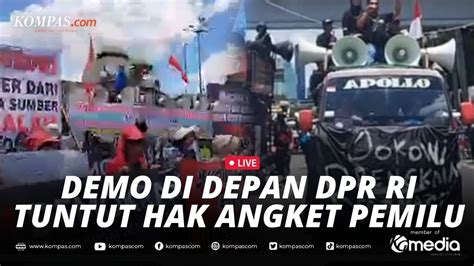 Live Kondisi Terkini Demo Di Depan Gedung Dpr Ri Desak Penggunaan