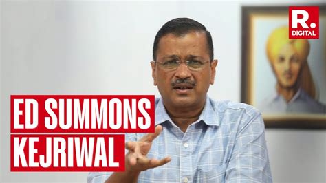 BREAKING Arvind Kejriwal Summoned By ED To Appear On December 21 In