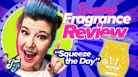 Scentsy Squeeze The Day Review Scent Memory Jami Jo Sells Wax Youtube