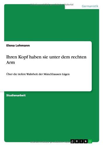 Ihren Kopf Haben Sie Unter Dem Rechten Arm Über Die Tiefere Wahrheit