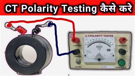 How To Testing Ct Polarity And Why Its Necessity Ct Pt Polarity