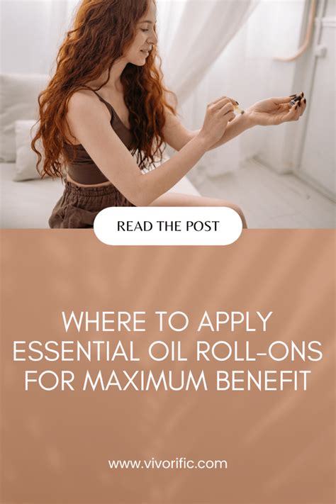 Roll On Your Way To Wellness Where To Apply Essential Oil Roll Ons For