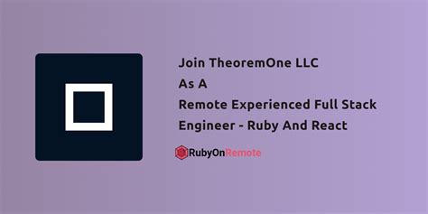 Remote Experienced Full Stack Engineer Ruby And React Remote Job At